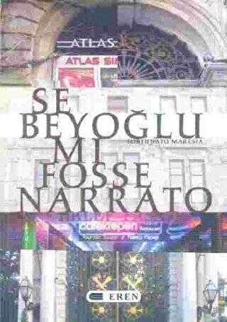 Se Beyoğlu Mı Fosse Narrato - 1