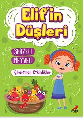 Sebzeli Meyveli - Elif`in Düşleri - 1