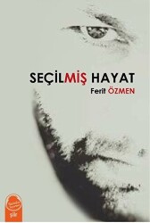 Seçilmiş Hayat - 1