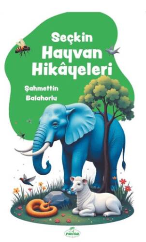 Seçkin Hayvan Hikayeleri - 1