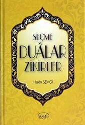 Seçme Dualar Zikirler - 1