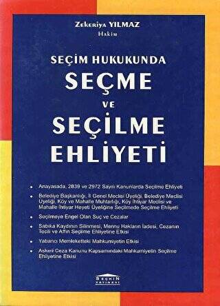 Seçme ve Seçilme Ehliyeti - 1