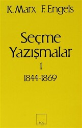 Seçme Yazışmalar -1 1844-1869 - 1