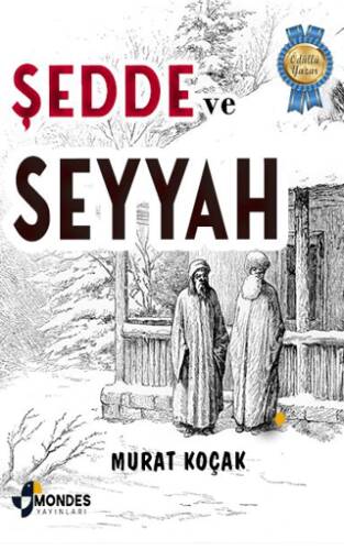 Şedde ve Seyyah - 1