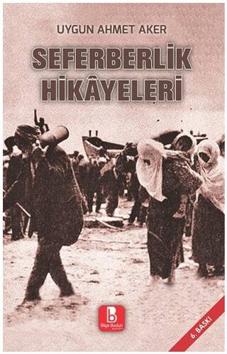 Seferberlik Hikayeleri - 1