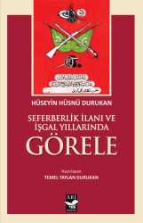 Seferberlik İlanı ve İşgal Yıllarında Görele - 1