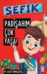 Şefik - Padişahım Çok Yaşa! - 1