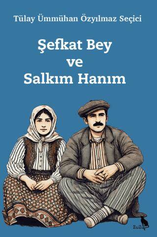 Şefkat Bey ve Salkım Hanım - 1