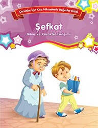 Şefkat - Bilinç ve Karakter Gelişimi Büyük Boy - 1