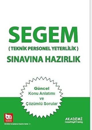 Segem Teknik Personel Yeterlilik Sınavına Hazırlık Konu Anlatımı - 1