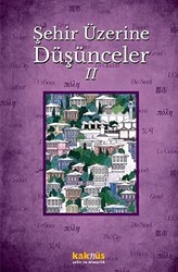 Şehir Üzerine Düşünceler 2 - 1