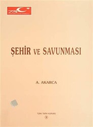 Şehir ve Savunması - 1