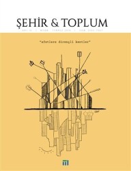 Şehir ve Toplum Sayı: 10 Nisan - Temmuz 2018 - 1