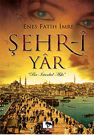 Şehr-i Yar - 1