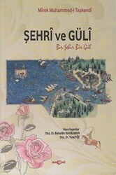 Şehri ve Güli - 1