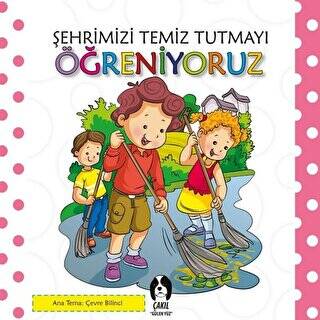 Şehrimizi Temiz Tutmayı Öğreniyoruz - 1