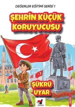 Şehrin Küçük Koruyucusu - 1