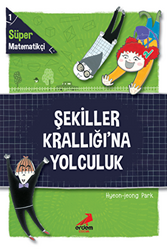 Şekiller Krallığı`na Yolculuk - 1