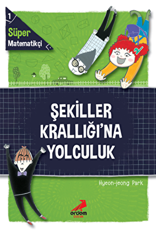 Şekiller Krallığı`na Yolculuk - 1