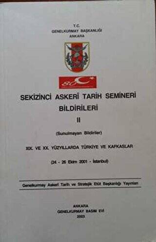 Sekizinci Askeri Tarih Semineri Bildirileri 2 - 1