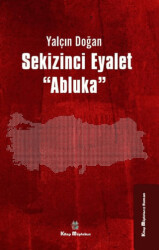 Sekizinci Eyalet ``Abluka`` - 1