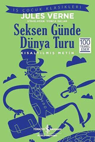 Seksen Günde Dünya Turu Kısaltılmış Metin - 1