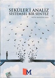 Seküler’i Analiz Sistemsel Bir Sentez - 1