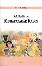 Sekülerlik ve Muhafazakar Kadın - 1