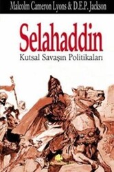 Selahaddin Kutsal Savaşın Politikaları - 1