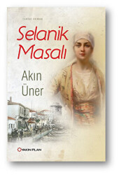 Selanik Masalı - 1