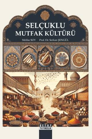 Selçuklu Mutfak Kültürü - 1