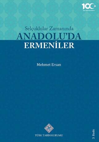 Selçuklular Zamanında Anadolu’da Ermeniler - 1