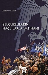 Selçukluların Haçlılarla İmtihanı - 1