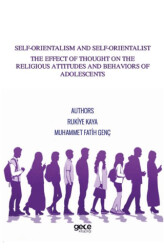 Self-Orientalism And Self-Orientalist The Effect Of Thought On The Religious Attitudes And Behaviors Of Adolescents - 1