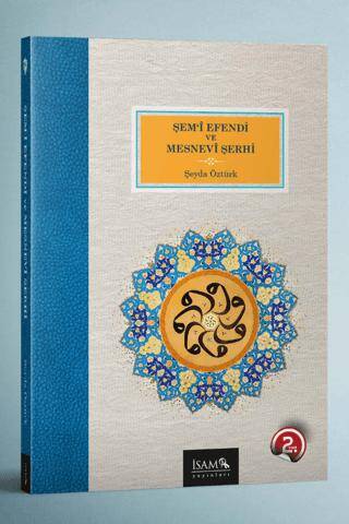 Şem`i Efendi ve Mesnevi Şerhi - 1