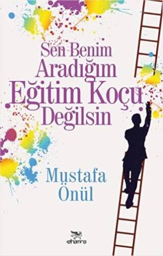 Sen Benim Aradığım Eğitim Koçu Değilsin - 1