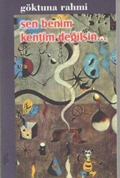 Sen Benim Kentim Değilsin… - 1