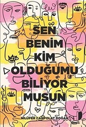 Sen Benim Kim Olduğumu Biliyor musun - 1