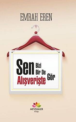 Sen Bizi Bir De Alışverişte Gör - 1