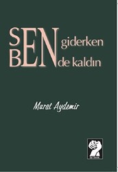 Sen Giderken Bende Kaldın - 1