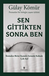 Sen Gittikten Sonra Ben - 1