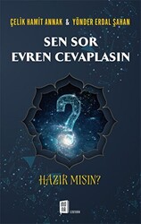 Sen Sor Evren Cevaplasın - 1