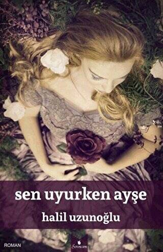 Sen Uyurken Ayşe - 1