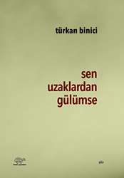 Sen Uzaklardan Gülümse - 1