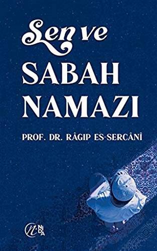 Sen ve Sabah Namazı - 1