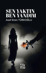 Sen Yaktın Ben Yandım - 1