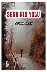 Sena`nın Yolu - 1