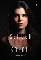 Senden Ayrı Kalalı - 1