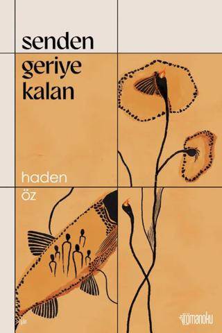 Senden Geriye Kalan - 1