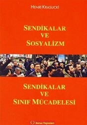 Sendikalar ve Sosyalizm - 1